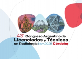 43ª Congreso argentino de Licenciadfos y Tecnicos Radiologos